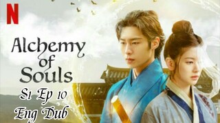 Alchemy of Souls English dubbed••ep 10