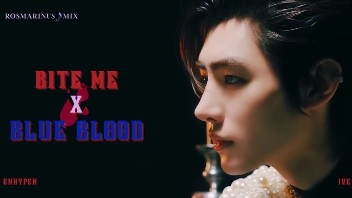 ENHYPEN X IVE - Bite Me X Blue Blood Remix ~ Absolutely Stunning!