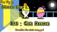 Gigi kelinci lagi trending - part 1 | The Tigan Animation