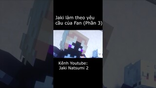 Jaki làm theo yêu cầu của Fan (Phần 3) #shorts