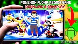 Best Ever Alola Region With Mega Evolution Pokemon Game For Android Download & Gameplay 😱