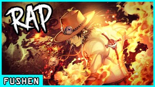 Rap về Ace (One Piece) - FUSHEN