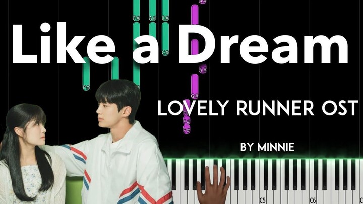 LOVELY RUNNER OST 선재 업고 튀어  (여자)아이들) (MINNIE) - 꿈결같아서 (Like A Dream)  piano cover + sheet music