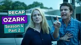 Ozark: Season 4 Part 2 RECAP