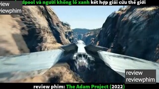 2022 dự án adam p3 #reviewreviewphim