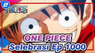 ONE PIECE | Selebrasi Ep 1000 - Inilah Petualangan Kita_2