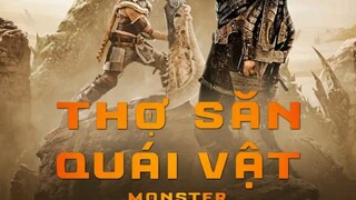Thợ Săn Quái Vật (Thuyết Minh)