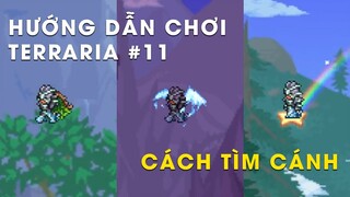 Hướng Dẫn Chơi Terraria Cơ Bản #11 :  Cách Kiếm Cánh