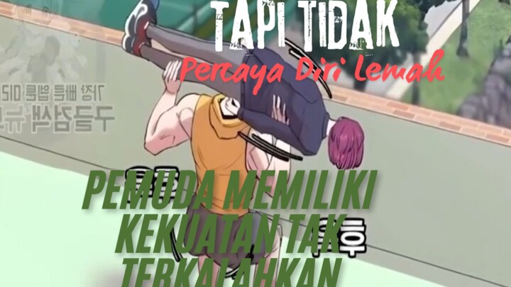 Pemuda Memiliki Kekuatan Tak Terkalahkan. Tapi Tidak Percaya Diri Lemah.