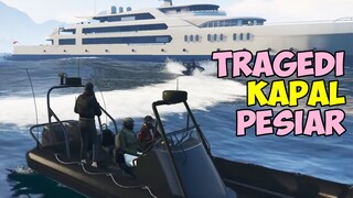 PENYANDERAAN KAPAL PESIAR - Cerita Dudung GTA V #70