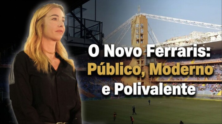 O Novo Ferraris: Público, Moderno e Polivalente