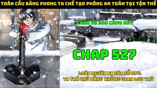 Toàn Cầu Băng Phong Ta Chế Tạo Phòng An Toàn Tại Tận Thế Chap 527 | Đại chiến của người dị năng