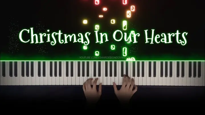 Christmas In Our Hearts (Jose Mari Chan) | Piano Cover with Violins (with Lyrics & PIANO SHEET)