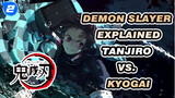 Demon Slayer Explained
Tanjiro vs. Kyogai_2