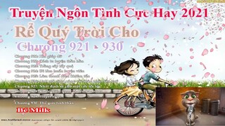Rể Quý Trời Cho Chương 921 - 930 || Lâm Thanh Diện Hứa Bích Hoài