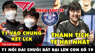 TIN GIẢI 410: T1 "AO CHÌNH" KDF TIẾN VÀO CHUNG KẾT | TSM KHÔNG CÒN CƠ HỘI DỰ PLAYOFF LCS | TF HẠ CES