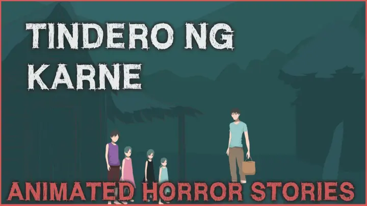 TINDERO NG KARNE | ASWANG ANIMATED HORROR STORIES | TRUE STORIES