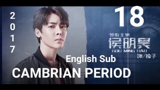 Cambrian Period EP18 (English Sub 2017)