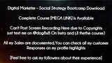 Digital Marketer course - Social Strategy Bootcamp Download