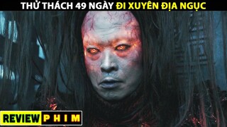 Tóm Tắt Phim 49 Ngày Đi XUYÊN ĐỊA NGỤC Để CHUYỂN KIẾP Phần 2 | Naruto Review [ Review Phim ]