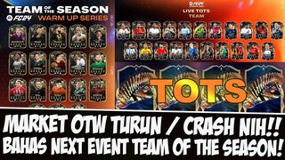 MARKET OTW CRASH??!! BAHAS EVENT BRUTAL SELANJUTNYA TEAM OF THE SEASON ( TOTS ) EASPORT FC MOBILE