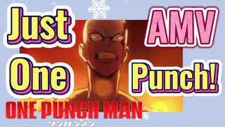 [One Punch Man] AMV | Just One Punch!