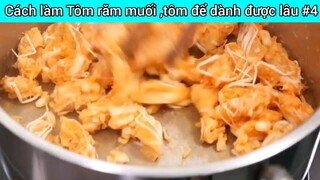 Cách làm Tô. răm muối, tôm để dành được lâu #4
