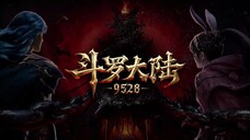Trailer Donghua Soul Land 斗罗大陆:9528🔥