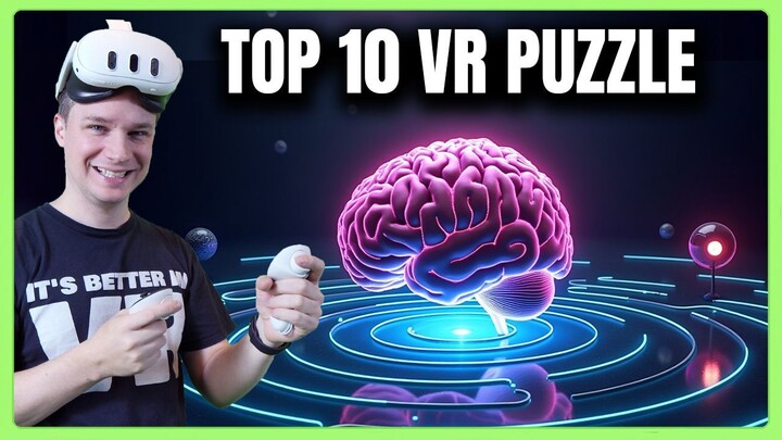 The 10 Best VR Puzzle & Skill Games for Meta Quest