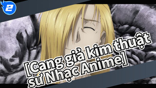 [Cang giả kim thuật sư Nhạc Anime] Anh là ánh sáng dịu dàng nhất / Kỉ niệm 10 năm_2