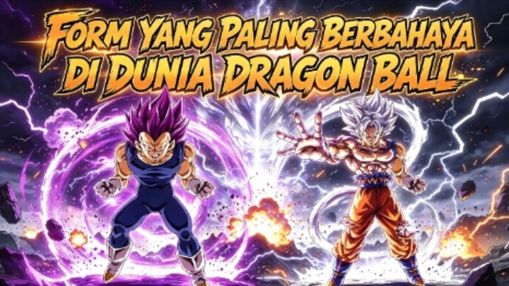 FORM PALING BERBAHAYA DI DRAGON