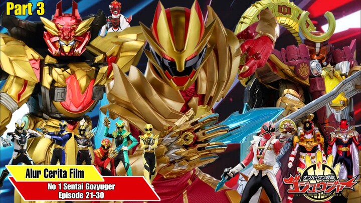 Alur Cerita No 1 Sentai Gozyuger Part 3 (Episode 21-30)