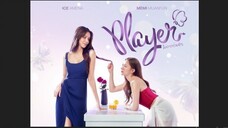 PLAYER THE SERIES EP.3 (ENG SUB)