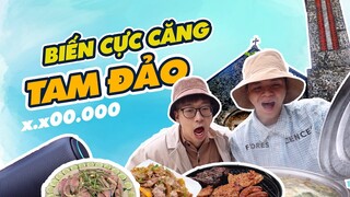 DU LỊCH TAM ĐẢO || TƯỞNG BAY NGUYÊN CỤC TIỀN mà vẫn được ĂN NO - QUẨY NHIỆT