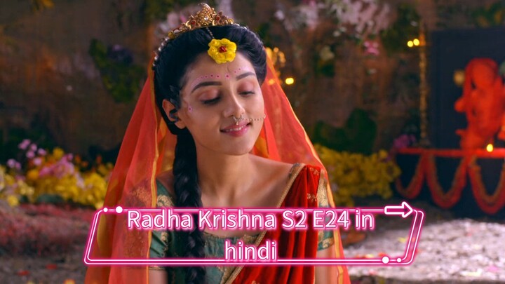 Radha Krishna S2 E24 in hindi