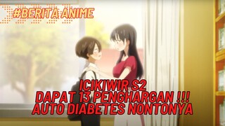 Ichikiwir Season 2 Mendapatkan 13 Penghargaan!