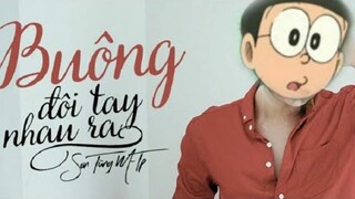 BUÔNG ĐÔI TAY NHAU RA REMIX - SƠN TÙNG M-TP(H2K COVER) | AMV NOBITA× SHIZUKA| MON Ú OFFICIAL