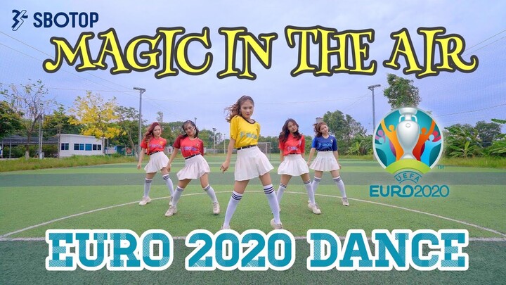 [EURO 2020 DANCE IN PUBLIC] Magic in the Air Feat. Chawki Dance Zumba By JT Crew From VietNam