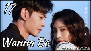 Wanna Be (2025) – Eps. 17 [Sub Indo]