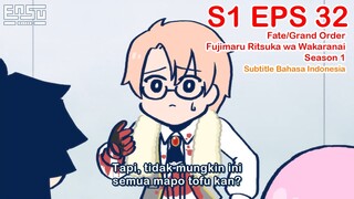 FGO Fujimaru Ritsuka wa Wakaranai - Episode 32 - Subtitle Indonesia