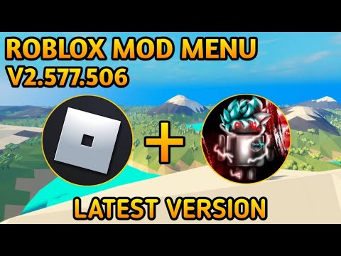 Roblox Mod Menu  V2.577.506 Latest Hack God Mode! - BiliBili