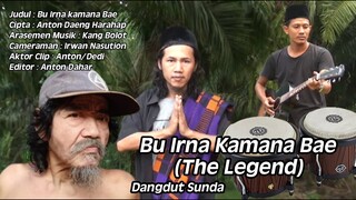 Bu Irna Kamana Bae 2020 (Dangdut Sunda) Anton Daeng Harahap