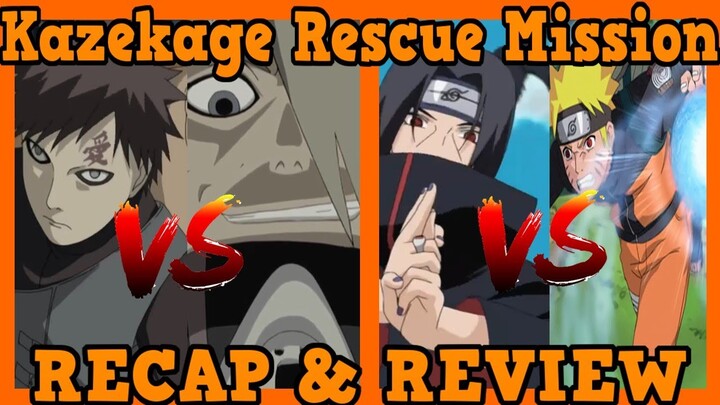 Naruto Shippuden Arc 1 - Kazekage Rescue Mission Recap and Review ! (Part 1)
