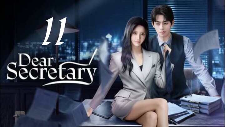 DEAR SECRETARY (2025) EP11 ENG SUB