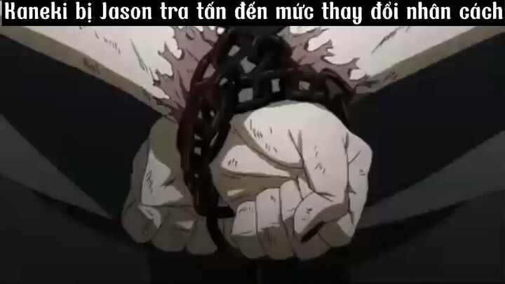 Kaneki bị Jason tra tấn đến mức thay đổi nhân cách#anime#edit#tt