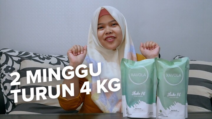 TURUN 4 KG / 14 HARI TANPA NGURANGI MAKAN - REVIEW XAVOLA SHAKE FIT