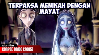 TERPAKSA MENIKAH DENGAN MAYAT | ALUR CERITA FILM CORPSE BRIDE (2005)