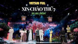 [VIETSUB FULL] Show "Xin Chào Thứ 7" 25.05.2024 - Cuộc Thi Tìm Hồ Ly Trên Núi Hi6