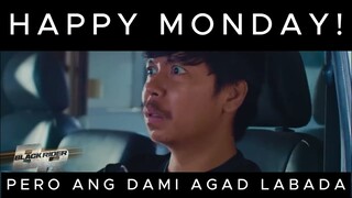 Beh, Monday pa lang?! Bakit parang Friday na? | Black Rider