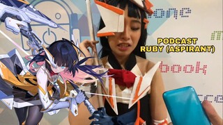 Podcast Cosplayer ~ Ruby Aspirant (MOBILE LEGENDS)